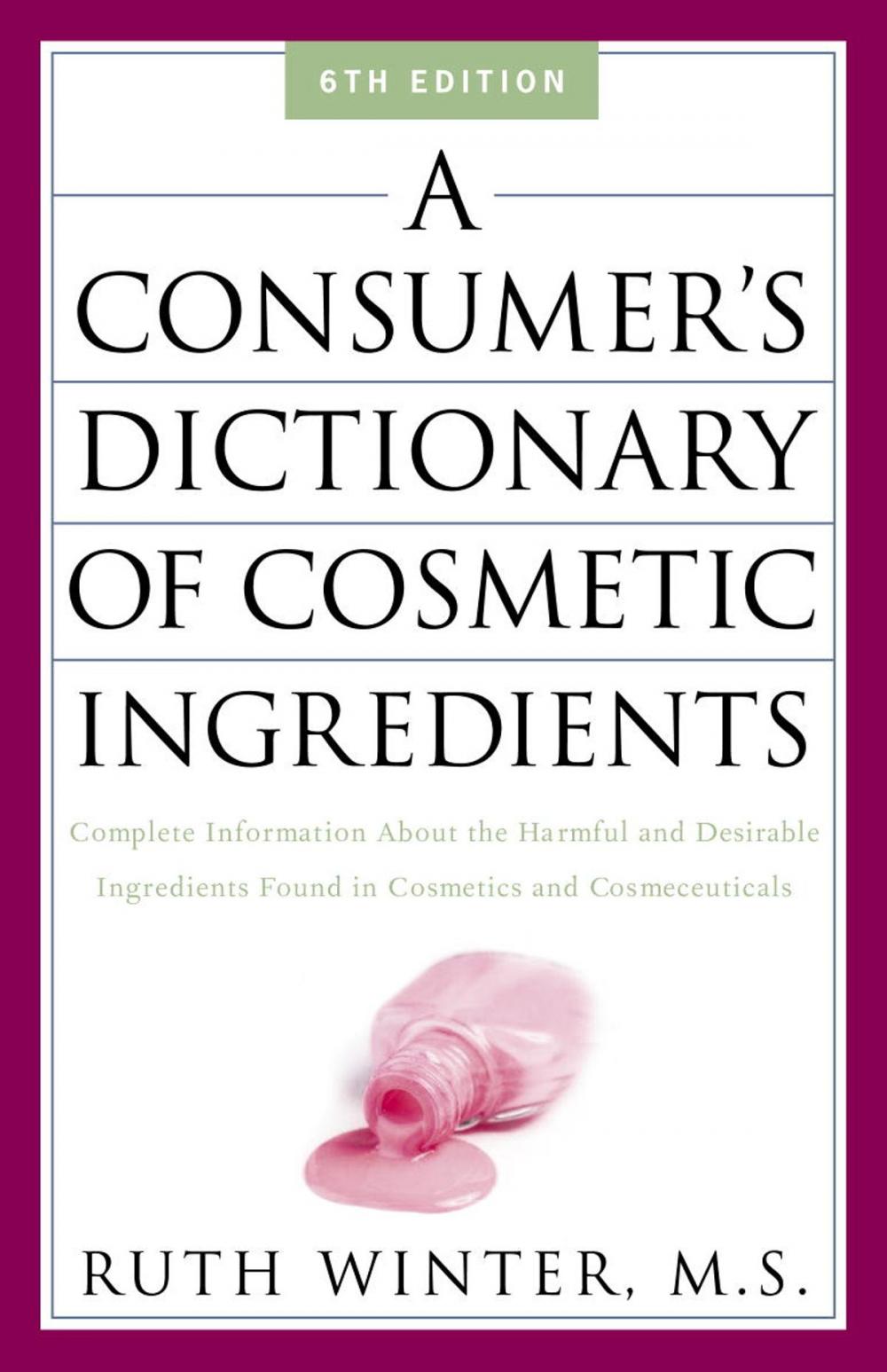 Big bigCover of A Consumer's Dictionary of Cosmetic Ingredients