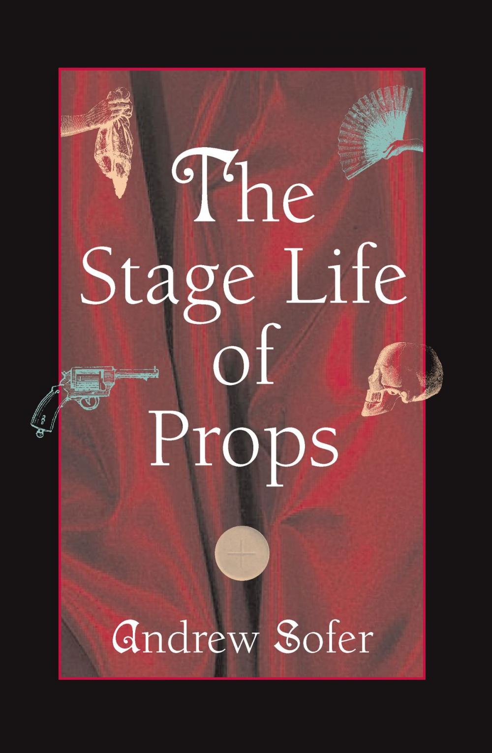 Big bigCover of The Stage Life of Props
