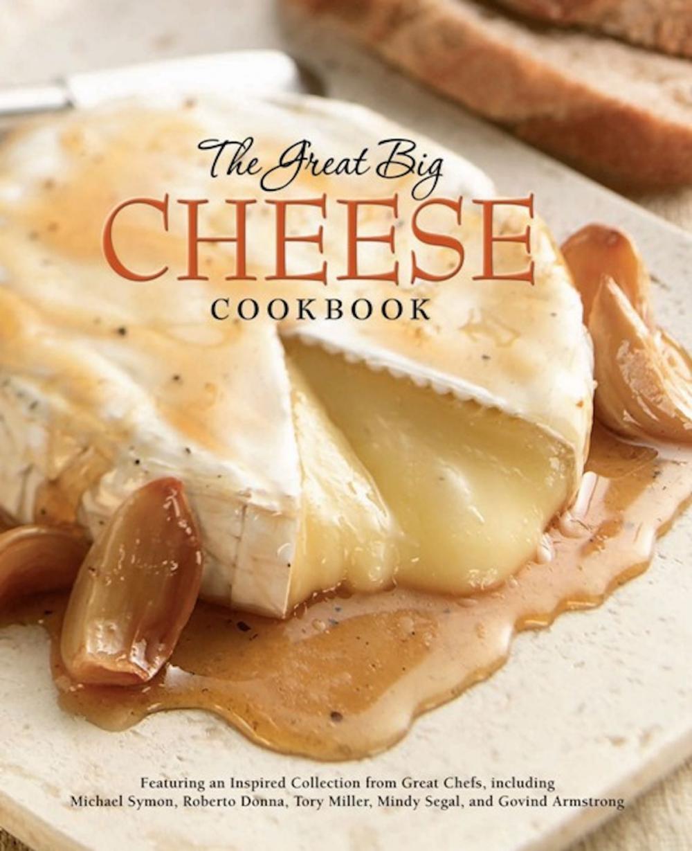 Big bigCover of The Great Big Cheese Cookbook