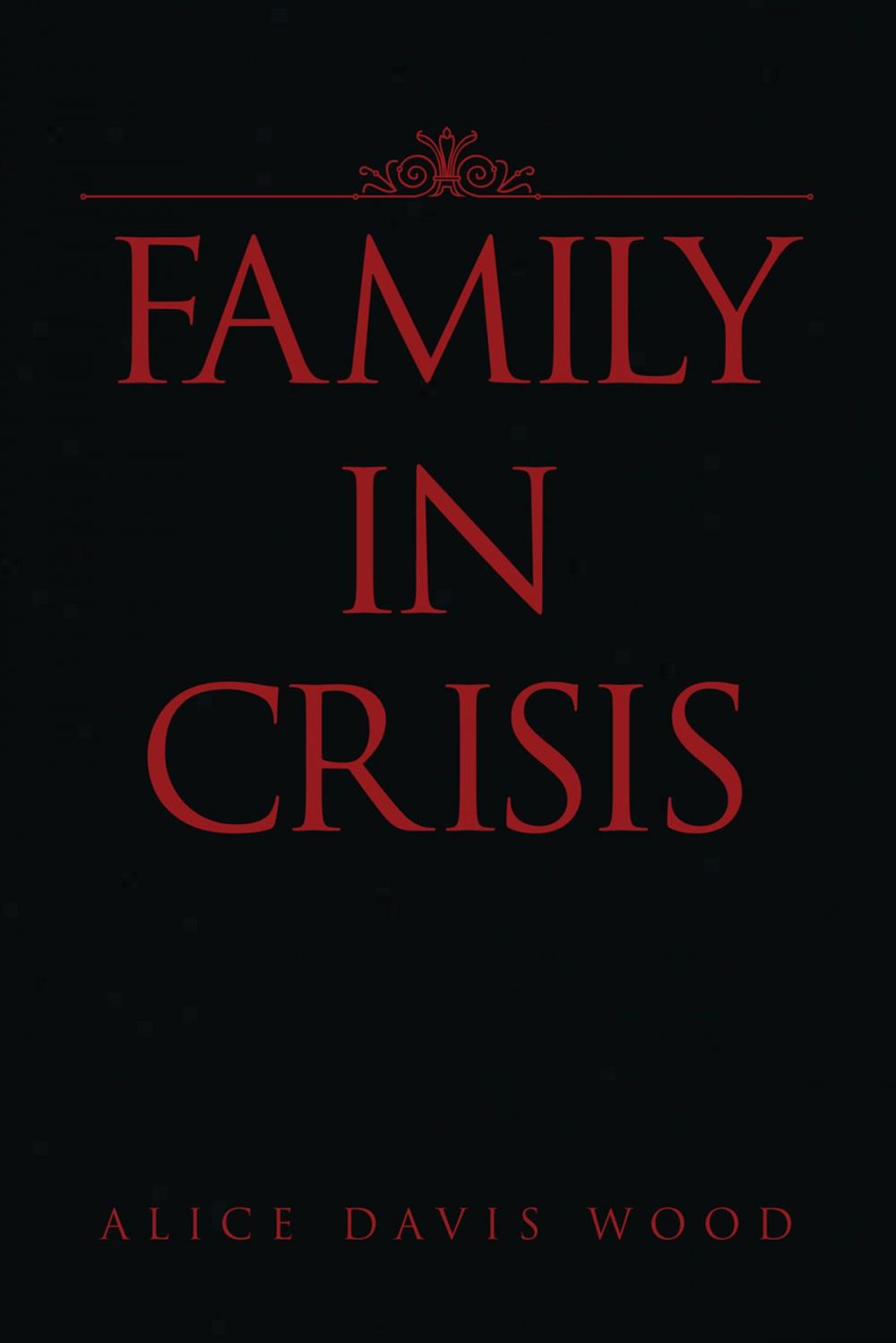 Big bigCover of Family in Crisis