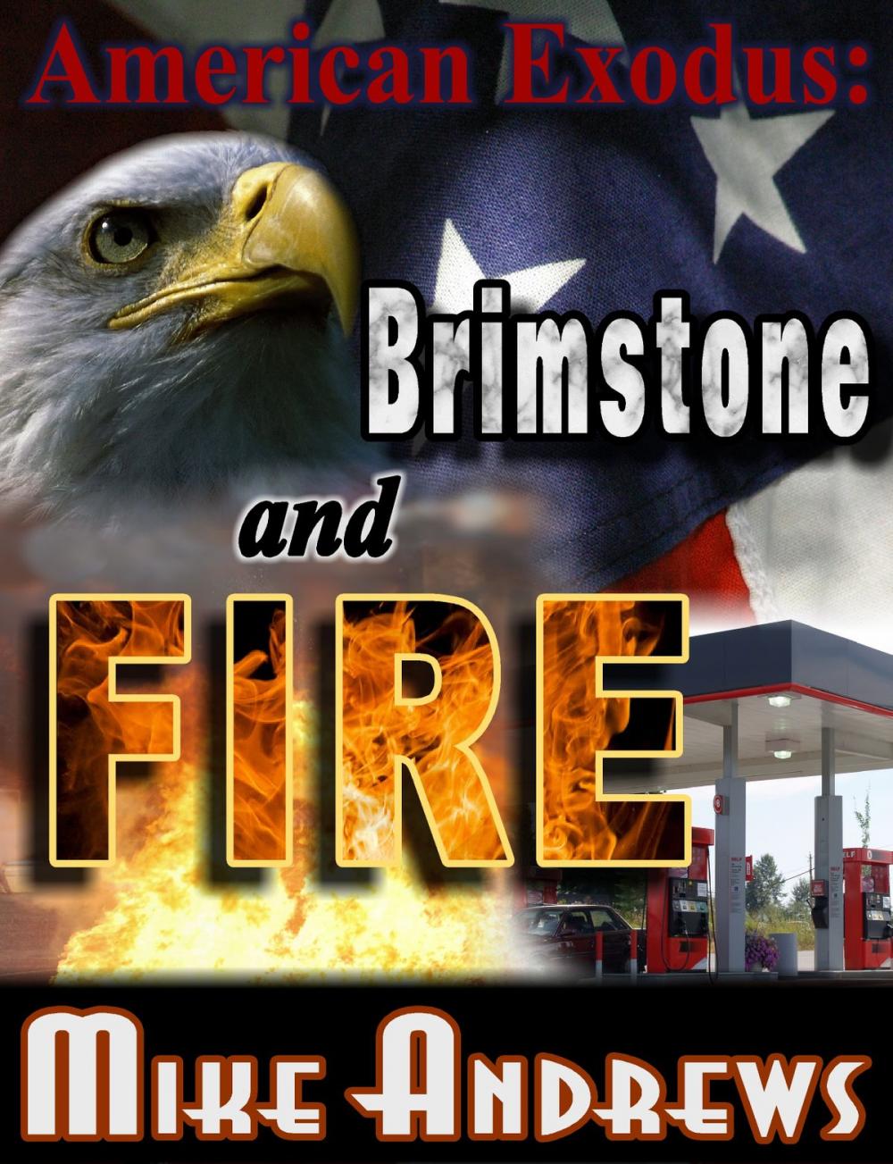 Big bigCover of American Exodus: Brimstone and Fire