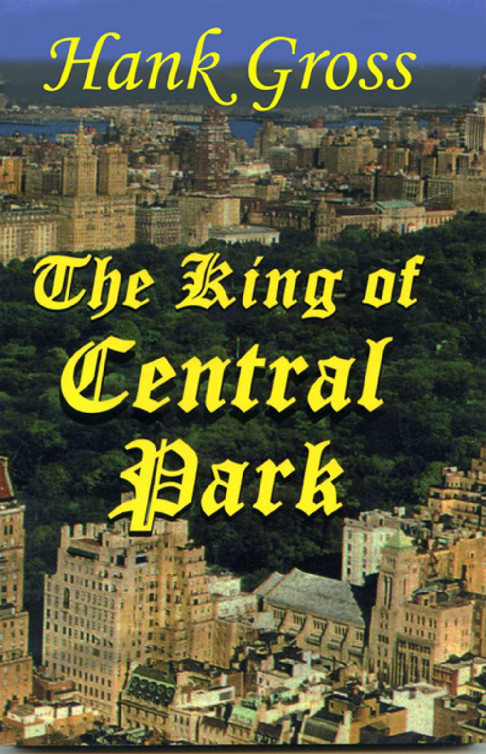 Big bigCover of The King of Central Park