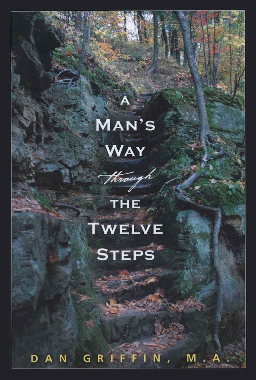 Big bigCover of A Man's Way through the Twelve Steps