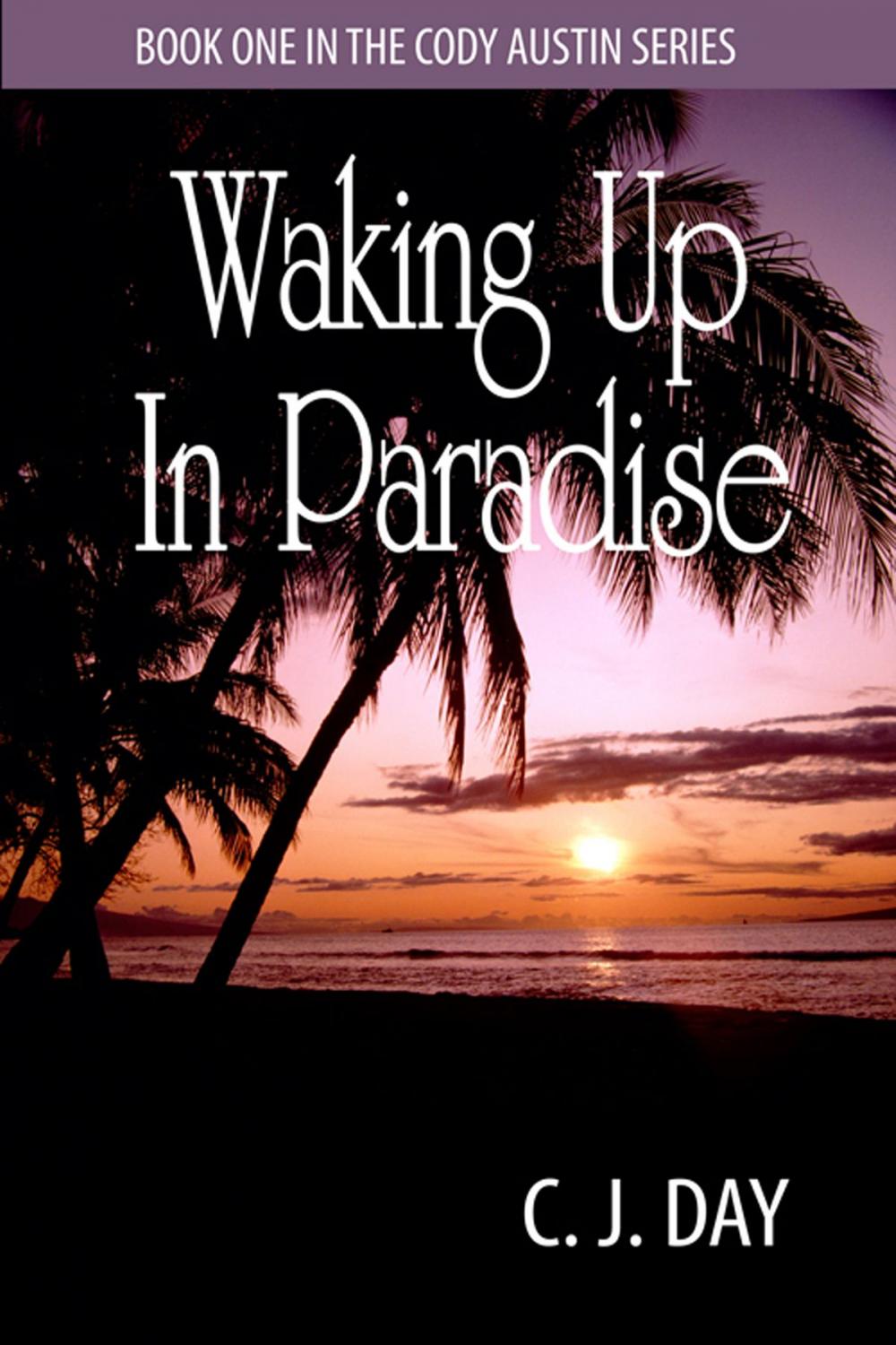 Big bigCover of Waking Up in Paradise
