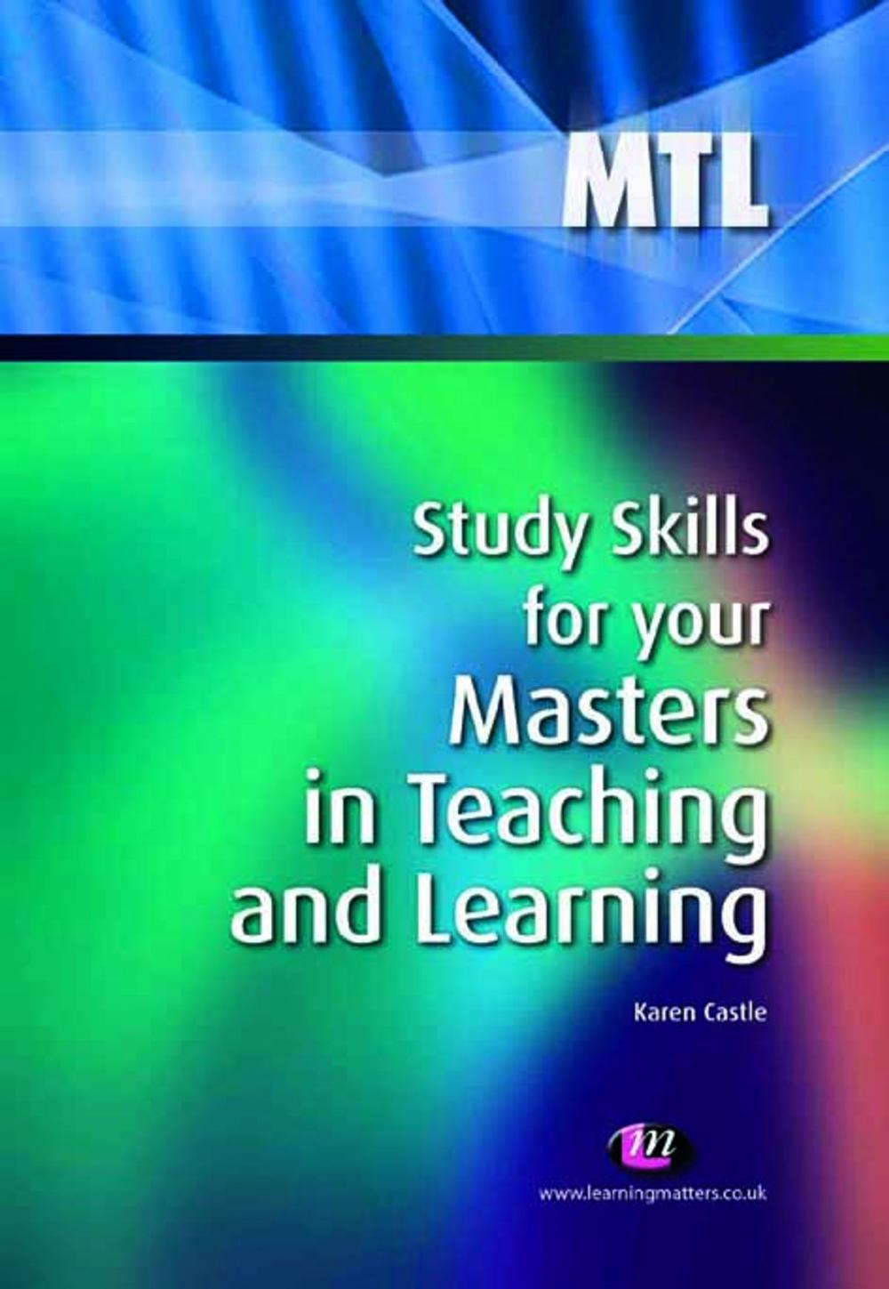 Big bigCover of Study Skills for your Masters in Teaching and Learning