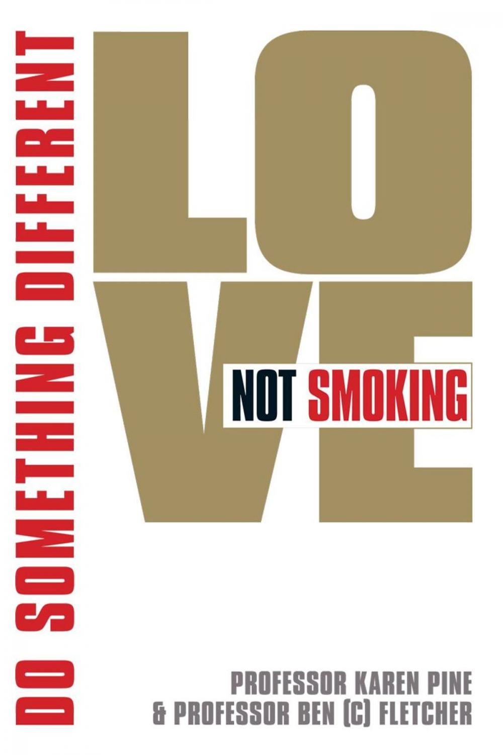 Big bigCover of Love Not Smoking