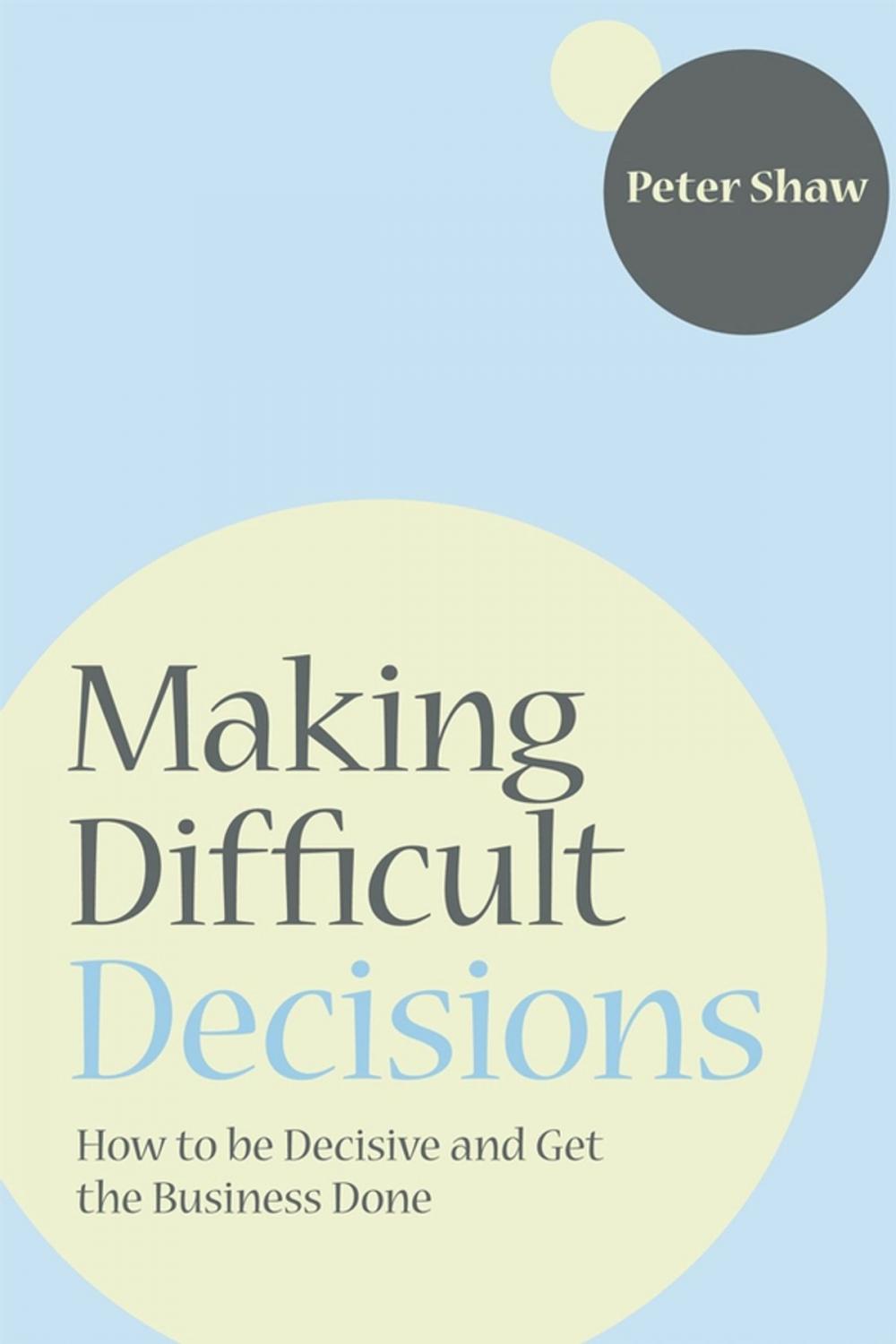Big bigCover of Making Difficult Decisions