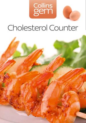 Cover of the book Cholesterol Counter (Collins Gem) by Anne Bennett
