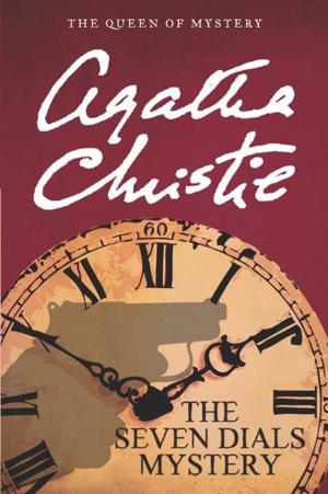 Cover of the book The Seven Dials Mystery by Agatha Christie