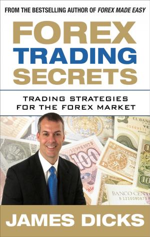 Cover of the book Forex Trading Secrets: Trading Strategies for the Forex Market by Milton Gussow
