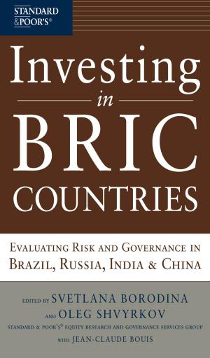 Cover of the book Investing in BRIC Countries: Evaluating Risk and Governance in Brazil, Russia, India, and China by Norman W. Hoffmann