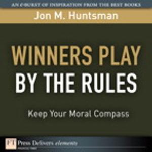 Cover of the book Winners Play By the Rules by Jeff Revell