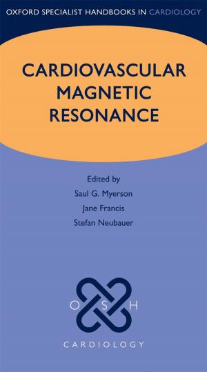 Cover of the book Cardiovascular Magnetic Resonance by Daniel Freeman, Jason Freeman