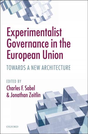 Cover of the book Experimentalist Governance in the European Union by Katarzyna de Lazari-Radek, Peter Singer