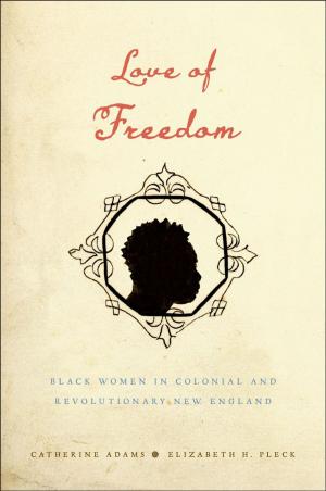 Cover of the book Love of Freedom by Penne L. Restad