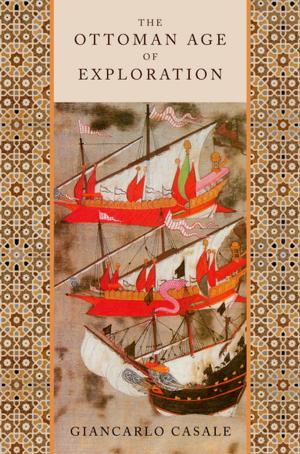 Cover of the book The Ottoman Age of Exploration by J.C. McKeown