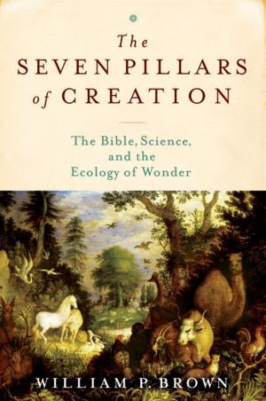 Cover of the book The Seven Pillars of Creation by Stephen M. Bainbridge
