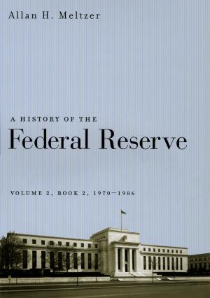 Cover of the book A History of the Federal Reserve, Volume 2, Book 2, 1970-1986 by Ronald K.L. Collins and David M. Skover