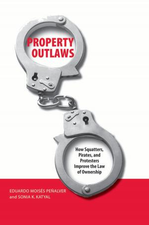 Cover of the book Property Outlaws by Robin Meyers