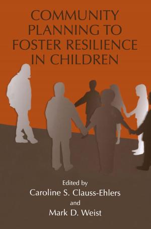 Cover of the book Community Planning to Foster Resilience in Children by R.B. Brown, N.M. Gantz, R.A. Gleckman