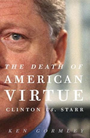 bigCover of the book The Death of American Virtue by 