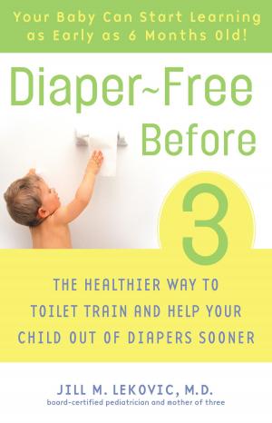 Cover of the book Diaper-Free Before 3 by Dennis E. Adonis