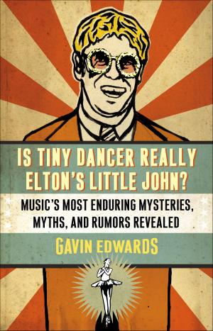 Cover of the book Is Tiny Dancer Really Elton's Little John? by Helene Siegel, Karen Gillingham