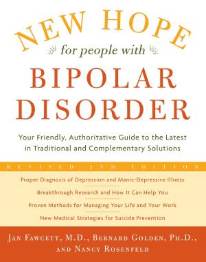 Cover of New Hope For People With Bipolar Disorder Revised 2nd Edition