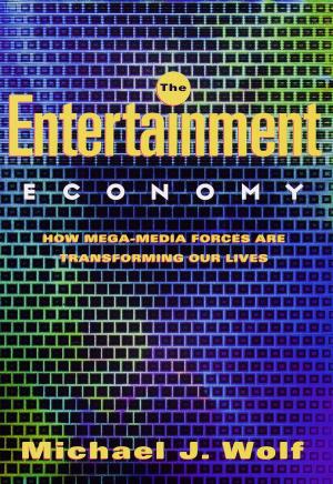Cover of the book The Entertainment Economy by Jeffrey Dean