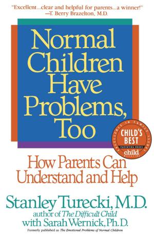 Cover of the book Normal Children Have Problems, Too by Evelyn Fuqua, Ph.D.