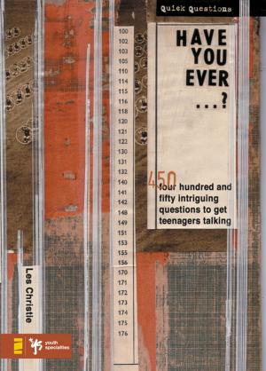 Book cover of Have You Ever . . . ?