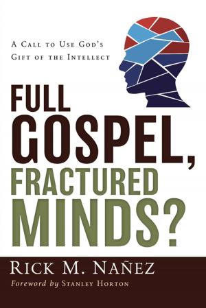 Cover of the book Full Gospel, Fractured Minds? by Robin Jones Gunn