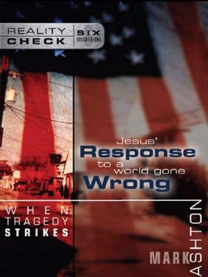 Cover of the book When Tragedy Strikes by Zondervan
