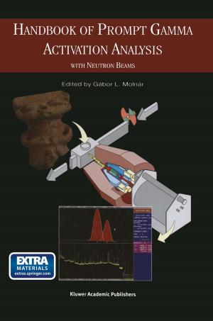 Cover of the book Handbook of Prompt Gamma Activation Analysis by Elena R. Dobrovinskaya, Leonid A. Lytvynov, Valerian Pishchik