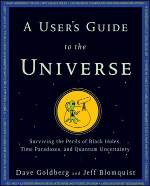 Cover of the book A User's Guide to the Universe by Charles M. Wynn, Arthur W. Wiggins