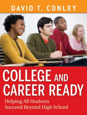 Cover of the book College and Career Ready by William H. Seligman, Sameer Ganatra, Timothy Parker, Syed Masud