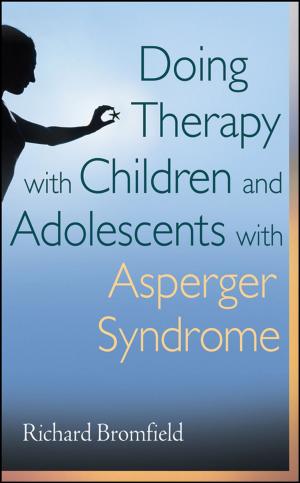 Cover of the book Doing Therapy with Children and Adolescents with Asperger Syndrome by 