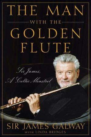 Cover of the book The Man with the Golden Flute by Nan Kathryn Fuchs, Ph.D.