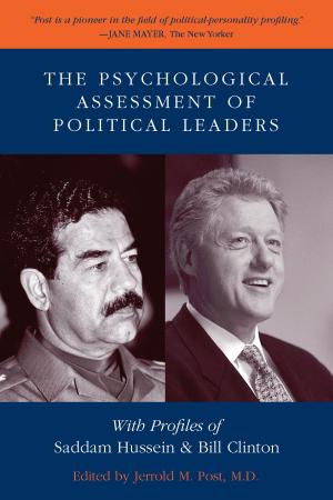 Cover of the book The Psychological Assessment of Political Leaders by Tom Shachtman, John L Tishman