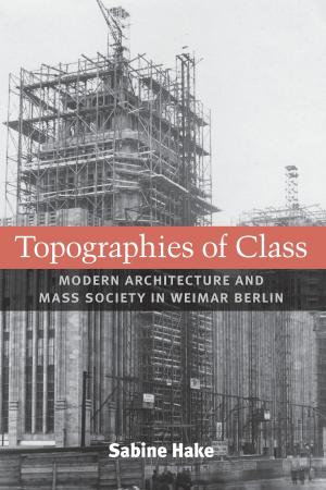 Cover of the book Topographies of Class by Jun'ichiro Tanizaki