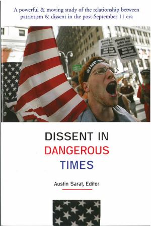 Cover of the book Dissent in Dangerous Times by Dirk Van Hulle