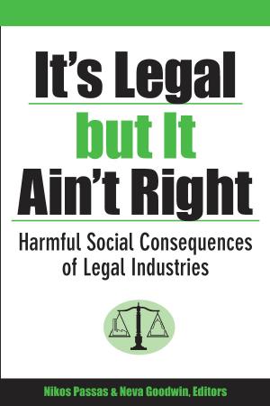 Cover of the book It's Legal but It Ain't Right by Susan B. A. Somers-Willett