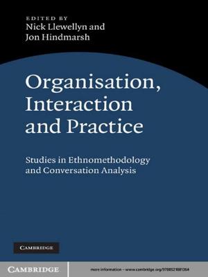 bigCover of the book Organisation, Interaction and Practice by 