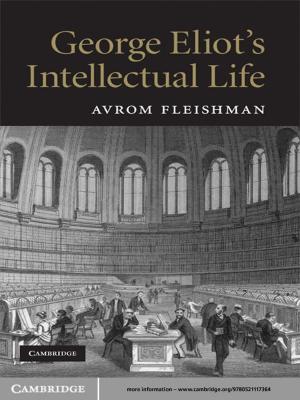 Cover of the book George Eliot's Intellectual Life by 