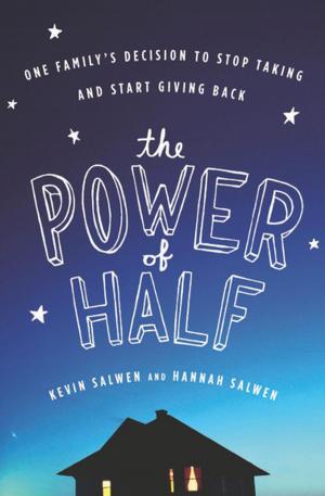 Cover of the book The Power of Half by Catherine Reef