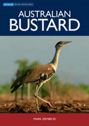 Cover of the book Australian Bustard by Alan Newsome, Thomas Newsome