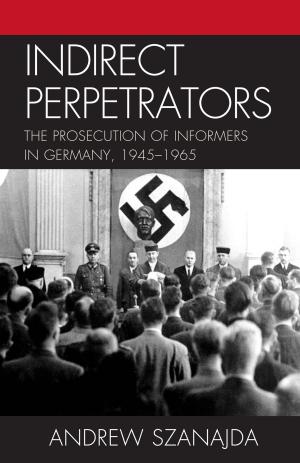 Cover of the book Indirect Perpetrators by Sonja Ardoin