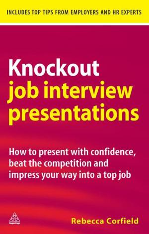 Cover of the book Knockout Job Interview Presentations by Dale Lovell