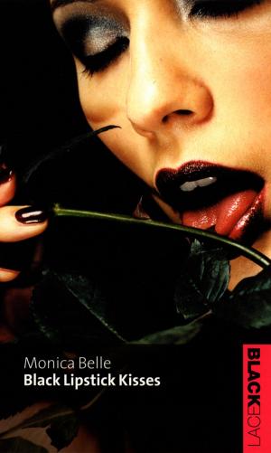 Cover of the book Black Lipstick Kisses by Antonio Carluccio