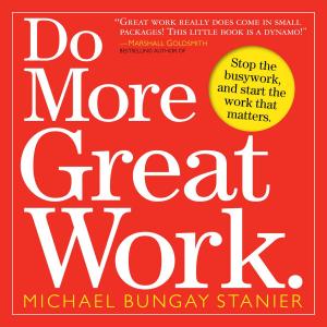 Book cover of Do More Great Work